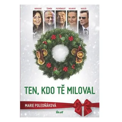 Ten, kdo tě miloval