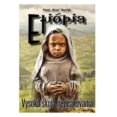 Etiópia - Vysoká škola neočakávania (slovensky)