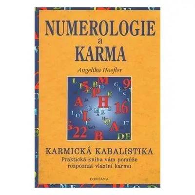 Numerologie a karma - Karmická kabalistika