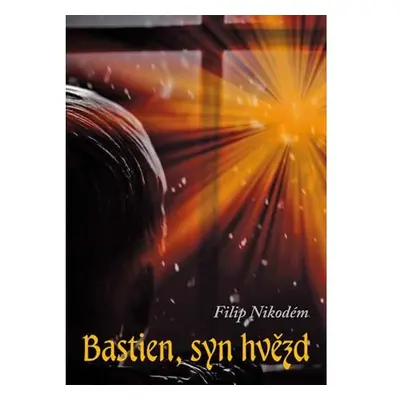 Bastien, syn hvězd