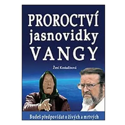 Proroctví jasnovidky Vangy