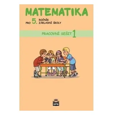 Matematika pro 5. ročník základní školy - Pracovní sešit 1