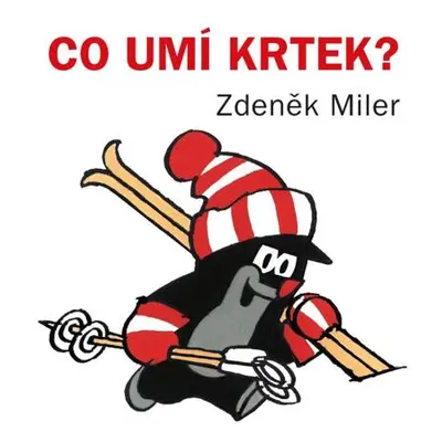 Co umí Krtek?