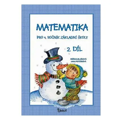 Matematika pro 4. ročník základní školy (2. díl)