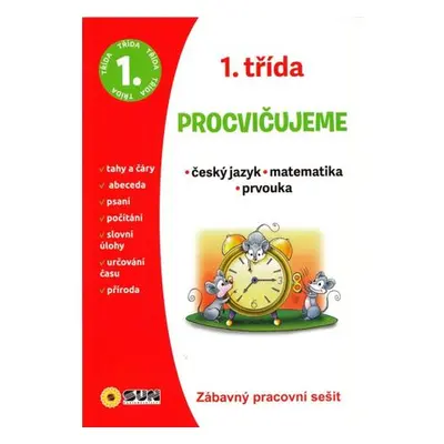 Český jazyk, Matematika, Prvouka - 1. třída