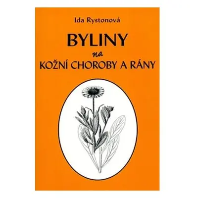 Byliny na kožní choroby a rány