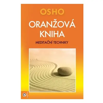 Oranžová kniha - Meditační techniky