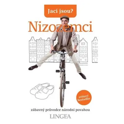 Jací jsou? - Nizozemci