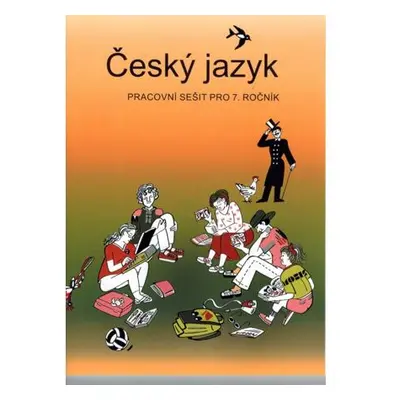 Český jazyk - Pracovní sešit pro 7. ročník