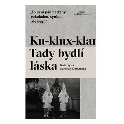 Ku-klux-klan - Tady bydlí láska