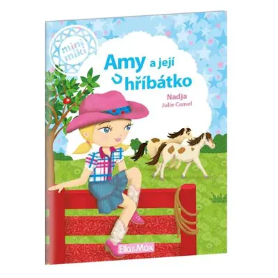 Amy a její hříbátko - Příběhy pro nejmenší