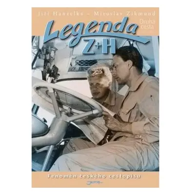 Legenda Z+H - Druhá cesta