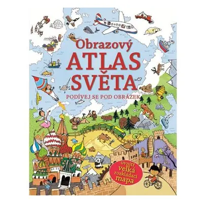 Obrazový atlas světa - Podívej se pod obrázek