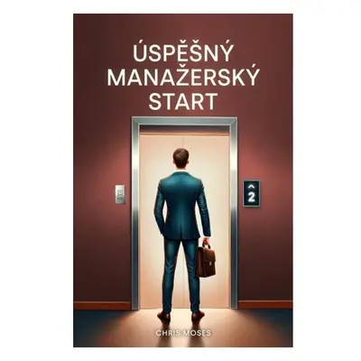 Úspěšný manažerský start