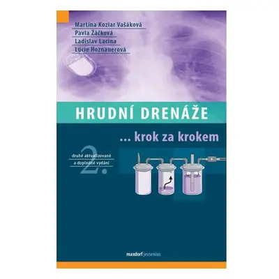 Hrudní drenáže krok za krokem