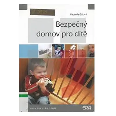 Bezpečný domov pro dítě