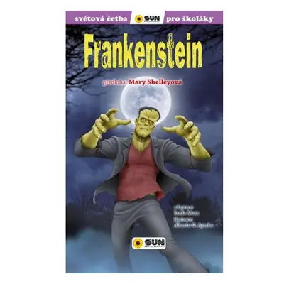 Frankenstein - Světová četba pro školáky