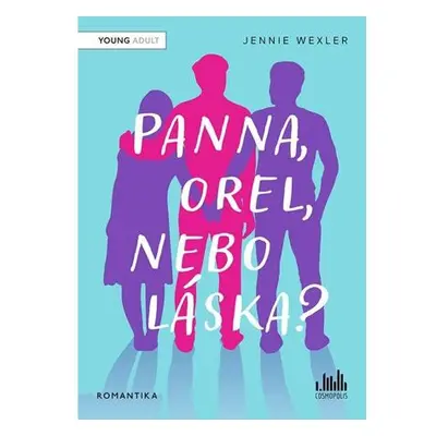 Panna, orel, nebo láska?