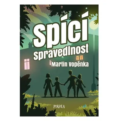 Spící spravedlnost