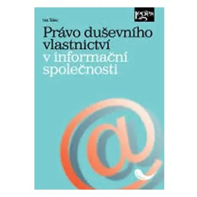 Právo duševního vlastnictví v informační společnosti