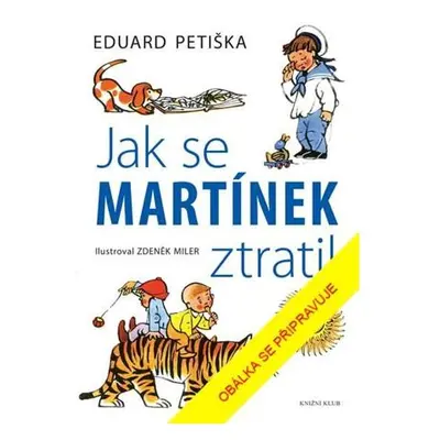 Jak se Martínek ztratil