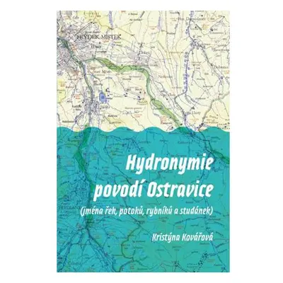 Hydronymie povodí Ostravice (jména řek, potoků, rybníků a studánek)