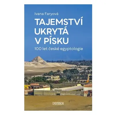 Tajemství ukrytá v písku – 100 let...