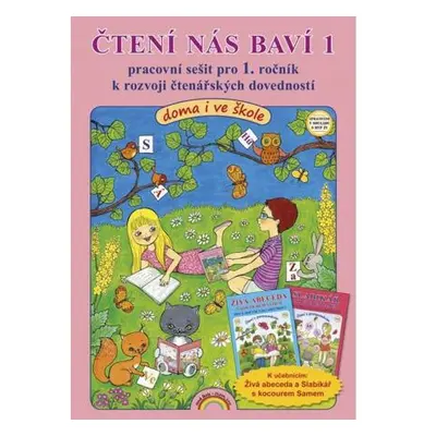 Čtení nás baví 1 - doma i ve škola (čtenářské dovednosti)