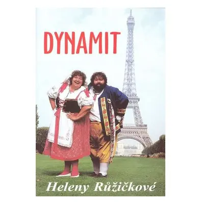 Dynamit Heleny Ružičkové