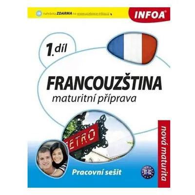 Francouzština 1 maturitní příprava - pracovní sešit