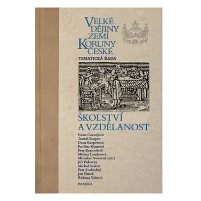 Velké dějiny zemí Koruny české: Školství a vzdělanost