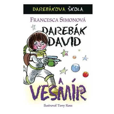 Darebák David a vesmír