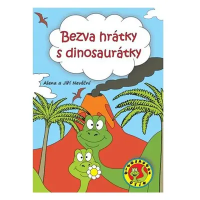 Bezva hrátky s dinosaurátky