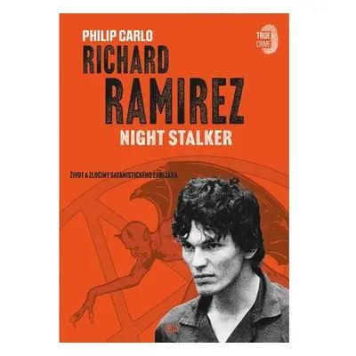 Richard Ramirez: Night Stalker