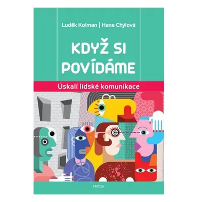 Když si povídáme - Úskalí lidské komunikace