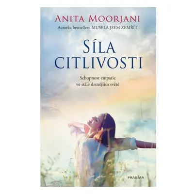 Síla citlivosti - Schopnost empatie ve stále drsnějším světě