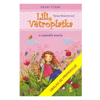 Lili Větroplaška II/2: Osamocené morče