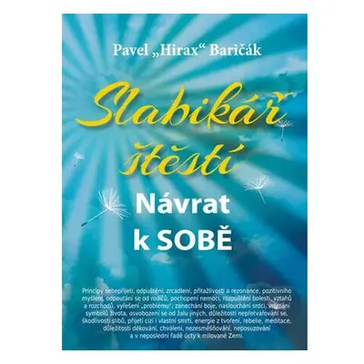 Slabikář štěstí - Návrat k sobě