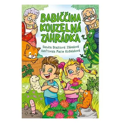 Babiččina kouzelná zahrádka