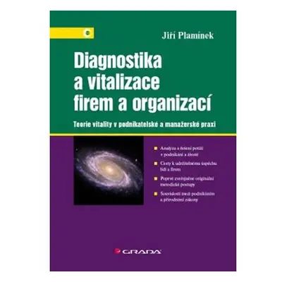 Diagnostika a vitalizace firem a organizací - Teorie vitality v podnikatelské a manažerské praxi