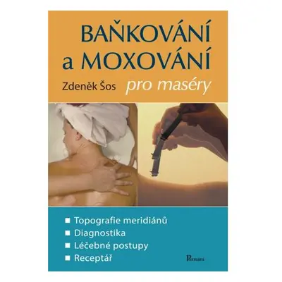 Baňkování a moxování pro maséry