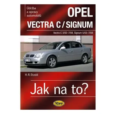 Opel Vectra C/Signum - 2002–2008 - Jak na to? - 109.