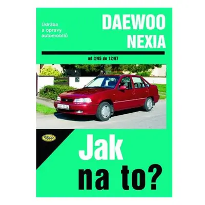 Daewoo Nexia 3/95 - 12/97 - Jak na to? - 82.