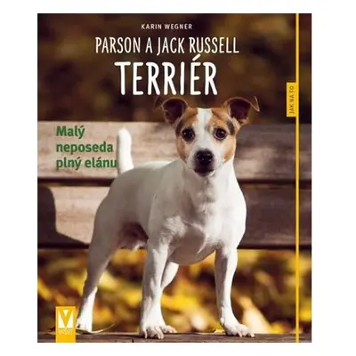 Parson a Jack Russell teriér - Malý neposeda plný elánu