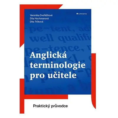 Anglická terminologie pro učitele - Praktický průvodce