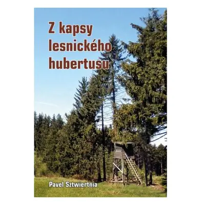 Z kapsy lesnického hubertusu