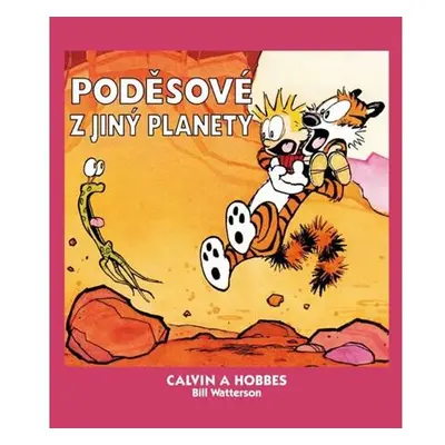 Calvin a Hobbes 4 - Poděsové z jiný planety