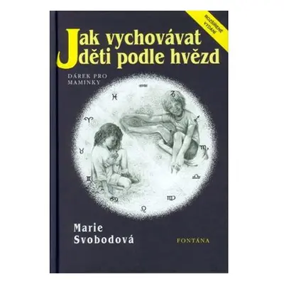 Jak vychovávat děti podle hvězd