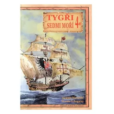 Tygři sedmi moří 4. - Iberští korzáři 13.-17. století