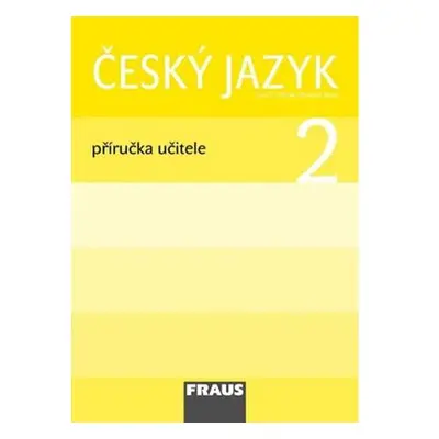 Český jazyk 2 pro ZŠ - příručka učitele